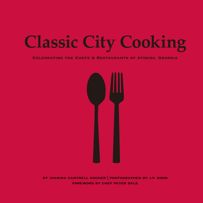 Classic City Cooking – The Official Cookbook